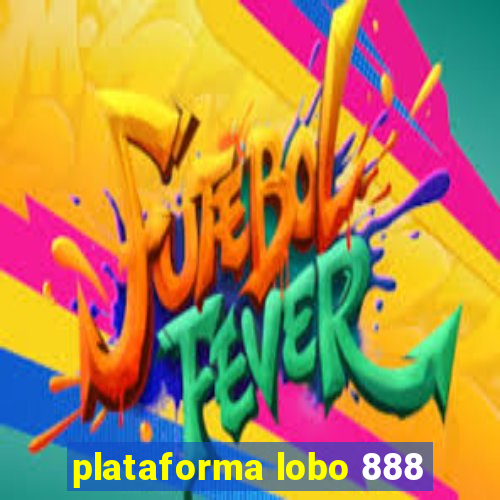 plataforma lobo 888